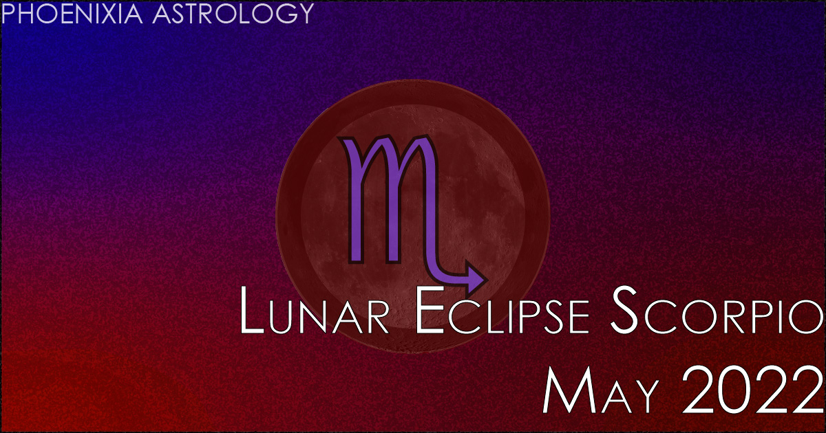 Lunar Eclipse Scorpio 2022
