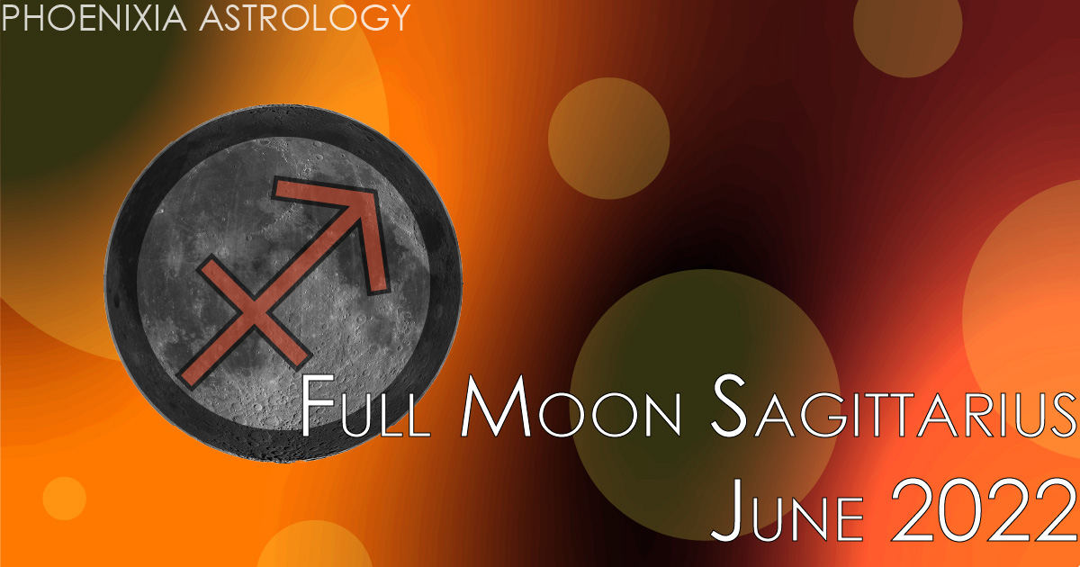 Full Moon Sagittarius 2022